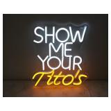 12.5x12.5 Show Me Your Titos LED Neon Sign