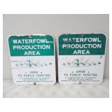 2-Waterfowl Porudction Area Tin Signs 13inWx15inT