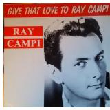 Campi, Ray - Give That Love To - LP