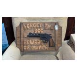 Wooden Beware of Owner Sign