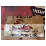 Bolens Id Rather Be Snowmobiling Metal Sign