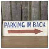 Parking In Back Painted Wooden Sign 36"