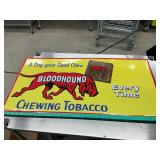 Metal Bloodhound chewing tobacco sign