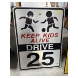 Drive 25 Sign