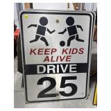 Drive 25 Sign