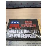 Proud Republican tin sign