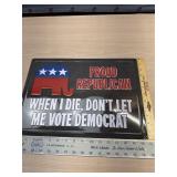 Proud Republican tin sign