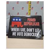 Metal republican sign