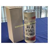 Tumbler Cup - Skinny 20 ozï¿½ Try That I  A