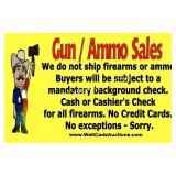 We DO NOT Ship Guns or Ammo