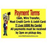 Payment Terms Cash or Credit Card on site