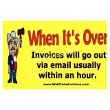 When It's Over - What Happens?  We will email you