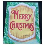 Original Merry Christmas Painting by Karen & Blue Original Merry Christmas Painting by Karen & Blue