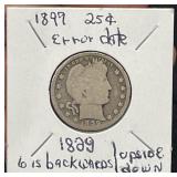 1899 Barber Silver Quarter w Error Date