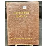 1949 Rocky Mtn. Drilling Co. Supervisorï¿½s Manual