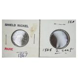 1868 U.S. 2-Cent Piece & 1867 Shield Nickel