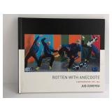 Rotten With Anecdote By Jud Coveyou