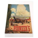 Pioneerï¿½s Progress By Bob McKee