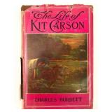 The Life Of Kit Carson By Charles Burdett