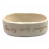 For My Daily Prayers Ceramic Dish
