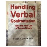 Handling Verbal Confrontation By Robert V. Gerard