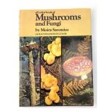 Mushrooms & Fungi By Moira Savonius