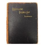 Rare 1869 Longfellowï¿½s Building Of The Ship