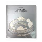 Primitive Architecture By Enrico Guidoni