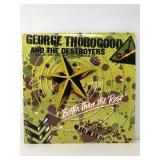 George Thorogood & The Destroyers Vinyl LP