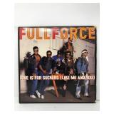 Full Force Love Is For Suckers Vinyl Record