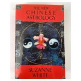 The New Chinese Astrology By Suzanne White