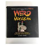 Weird Michigan By Linda S Godfrey