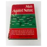 Man Against Nature By Charles Neider