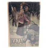 Kazan By James Oliver Curwood 1914 First Edition