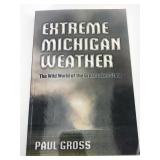Extreme Michigan Weather By Paul Gross
