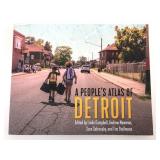 A Peopleï¿½s Atlas Of Detroit 2020 First Edition