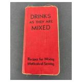 Drinks As They Are Mixed By Paul E. Lowe