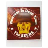 The Seers ï¿½Welcome To Dead Townï¿½ Vinyl
