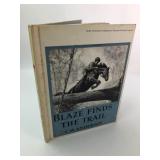 Blaze Finds The Trail By C.W. Anderson