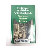 Childhood & Other Neighborhoods By Stuart Dybek