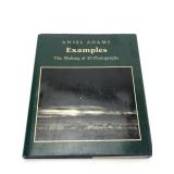 Ansel Adams Examples: The Making Of 40 Photographs