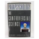 Richard S. Broughton Parapsychology 1991 1st Ed