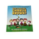 Charles M. Schulz Who's On First, Charlie Brown?