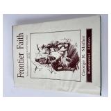 George R. Mather Signed Frontier Faith Hardcover