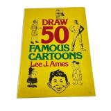 Lee J. Ames Draw 50 Famous Cartoons First Edition