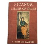 C. Bryson Taylor Nicanor Teller of Tales 1906 HC