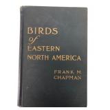 1917 Frank M. Chapman Birds of Eastern North Ameri