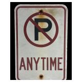 No Parking Anytime 12x18 Heavy Metal Street Sign