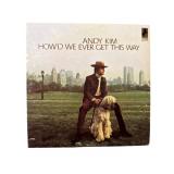 Andy Kim - How'd We Ever Get This Way - LP - G+