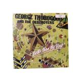 George Thorogood - Better Than The Rest - LP - VG+